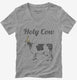 Holy Cow  Womens V-Neck Tee