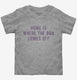 Home Is Where The Bra Comes Off  Toddler Tee