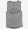 Home Is Where The Bra Comes Off Womens Muscle Tank Top 666x695.jpg?v=1700642482