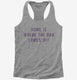 Home Is Where The Bra Comes Off  Womens Racerback Tank