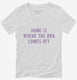 Home Is Where The Bra Comes Off white Womens V-Neck Tee