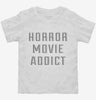 Horror Movie Addict Toddler Shirt 666x695.jpg?v=1700642286