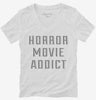 Horror Movie Addict Womens Vneck Shirt 666x695.jpg?v=1700642286