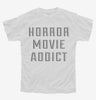 Horror Movie Addict Youth