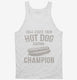 Hot Dog Eating Champion white Tank