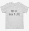 Huge Gay Nerd Toddler Shirt E64cabf6-e803-466d-8ccf-1202e3a5b1c5 666x695.jpg?v=1700586156
