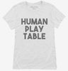 Human Play Table Mat Womens Shirt 666x695.jpg?v=1700447317