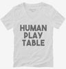 Human Play Table Mat Womens Vneck Shirt 666x695.jpg?v=1700447317