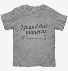 Humerus Medical Nurse Doctor Funny Toddler Shirt