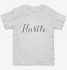 Hustle Hand Lettering Typography Toddler Shirt 666x695.jpg?v=1700551614