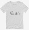 Hustle Hand Lettering Typography Womens Vneck Shirt 666x695.jpg?v=1700551614