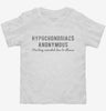 Hypochondriacs Anonymous Toddler Shirt 666x695.jpg?v=1700642092
