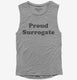 IVF Surrogacy Proud Surrogate grey Womens Muscle Tank