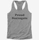 IVF Surrogacy Proud Surrogate grey Womens Racerback Tank