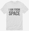 I Am From Space Shirt 666x695.jpg?v=1700413737