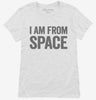 I Am From Space Womens Shirt 666x695.jpg?v=1700413737