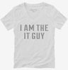 I Am The It Guy Womens Vneck Shirt 666x695.jpg?v=1700641716