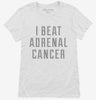 I Beat Adrenal Cancer Womens Shirt 666x695.jpg?v=1700501066