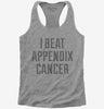 I Beat Appendix Cancer Womens Racerback Tank Top 666x695.jpg?v=1700470827