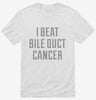 I Beat Bile Duct Cancer Shirt 666x695.jpg?v=1700486141