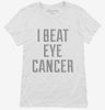 I Beat Eye Cancer Womens Shirt 666x695.jpg?v=1700496436