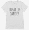 I Beat Lip Cancer Womens Shirt 666x695.jpg?v=1700478474