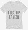 I Beat Lip Cancer Womens Vneck Shirt 666x695.jpg?v=1700478474
