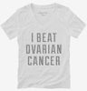 I Beat Ovarian Cancer Womens Vneck Shirt 666x695.jpg?v=1700486008