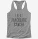 I Beat Pancreatic Cancer grey Womens Racerback Tank
