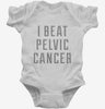 I Beat Pelvic Cancer Infant Bodysuit 666x695.jpg?v=1700501164