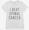 I Beat Spinal Cancer Womens Shirt 666x695.jpg?v=1700497408