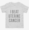 I Beat Uterine Cancer Toddler Shirt 666x695.jpg?v=1700499583