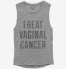 I Beat Vaginal Cancer Womens Muscle Tank Top 666x695.jpg?v=1700486822