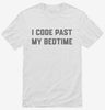 I Code Past My Bedtime Software Engineer Shirt 666x695.jpg?v=1700376779