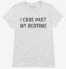 I Code Past My Bedtime Software Engineer Womens Shirt 666x695.jpg?v=1700376779