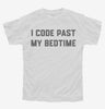 I Code Past My Bedtime Software Engineer Youth