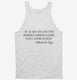 I Die As I Have Lived A Free Spirit An Anarchist white Tank