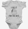 I Do It For The Hos Infant Bodysuit 666x695.jpg?v=1700400428