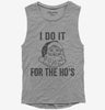 I Do It For The Hos Womens Muscle Tank Top 666x695.jpg?v=1700400428