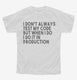 I Don't Always Test My Code Funny white Youth Tee