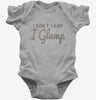 I Dont Camp I Glamp Baby Bodysuit 666x695.jpg?v=1700550752