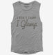 I Don't Camp I Glamp  Womens Muscle Tank