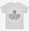 I Dont Care Who Dies In Movie As Long As Dog Lives Toddler Shirt 666x695.jpg?v=1700447399