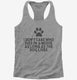 I Don't Care Who Dies In Movie As Long As Dog Lives  Womens Racerback Tank