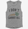 I Dont Carrot All Womens Muscle Tank Top 666x695.jpg?v=1700400377