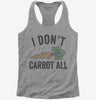 I Dont Carrot All Womens Racerback Tank Top 666x695.jpg?v=1700400377