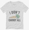 I Dont Carrot All Womens Vneck Shirt 666x695.jpg?v=1700400377