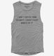I Don't Suffer From Insanity I Enjoy Every Minute Of It  Womens Muscle Tank