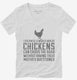 I Dream Of A World Where Chickens Can Cross The Road white Womens V-Neck Tee