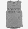 I Failed The Turing Test Womens Muscle Tank Top 7ee14edb-830d-481e-a6dd-2c5518ff12bf 666x695.jpg?v=1700585546